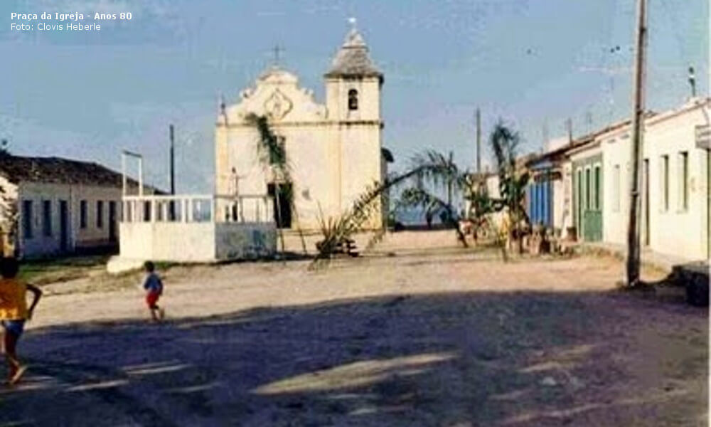 Praça da Igreja - Anos 80 - Arraial d'Ajuda, Porto Seguro, Bahia.